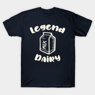 Legend Dairy Milk Funny T-Shirt